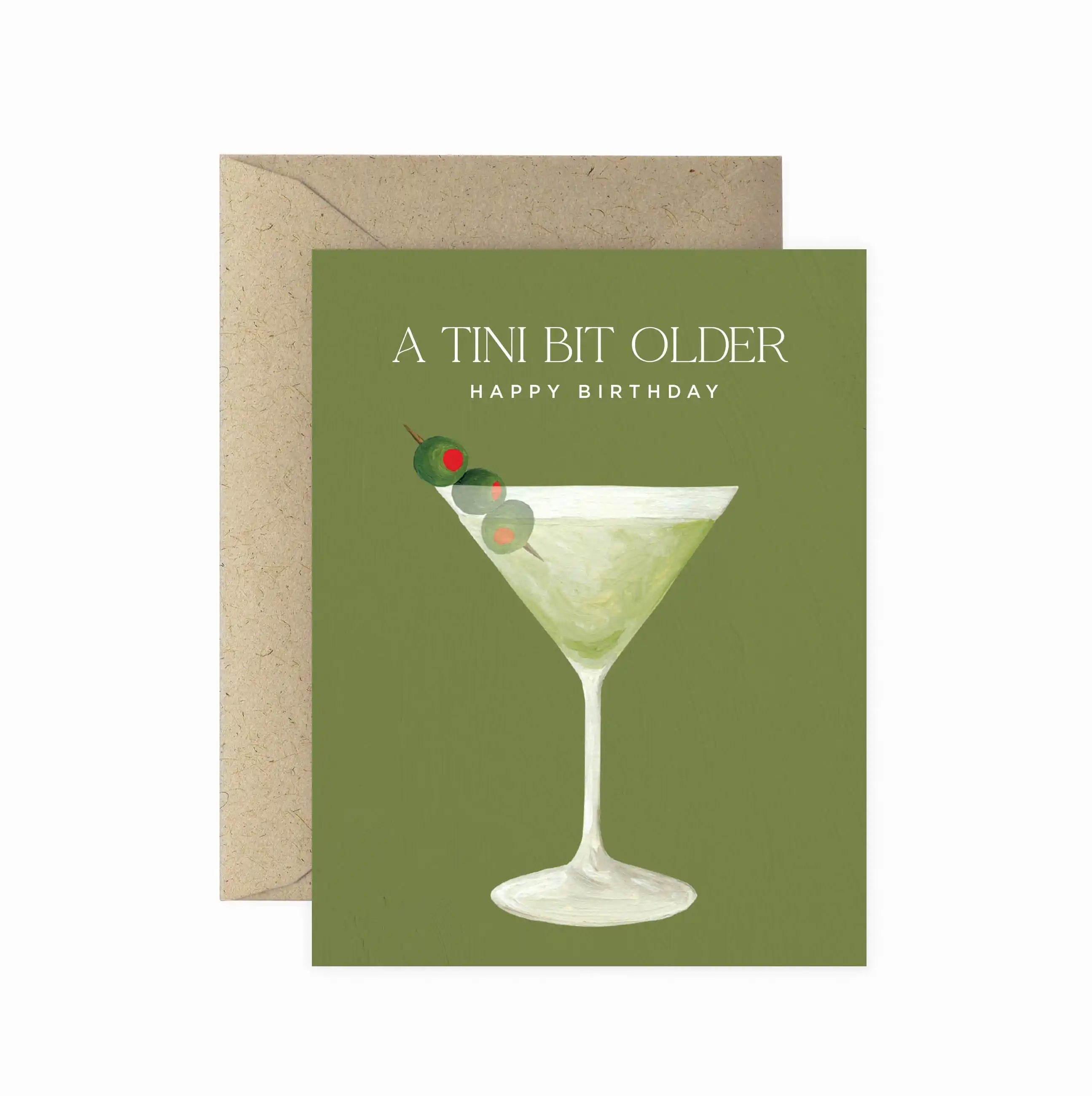 A Tini Bit Older Martini Birthday Greeting Card