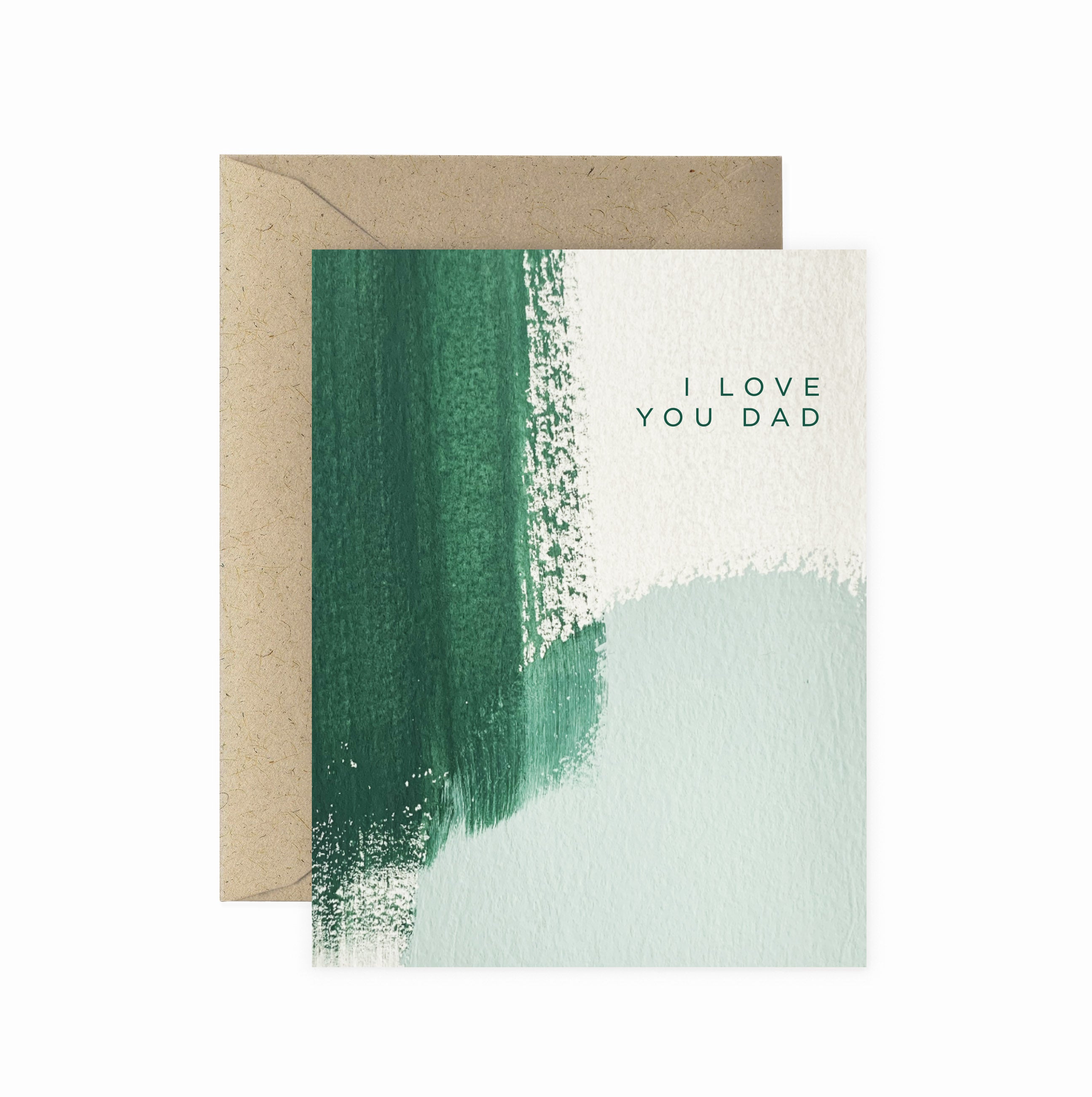 I Love You Dad Brush Greeting Card