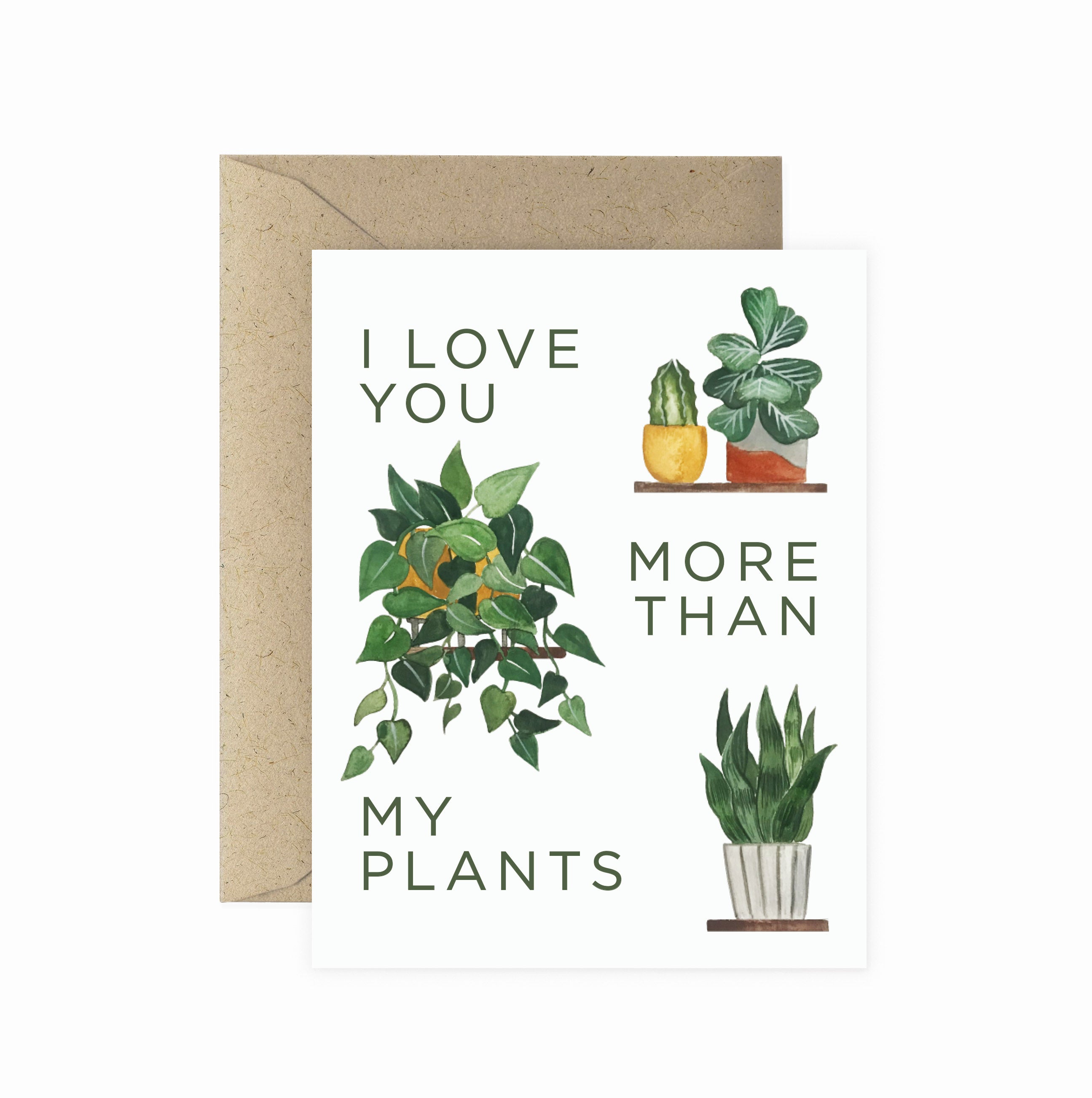 More Than My Plants Greeting Card