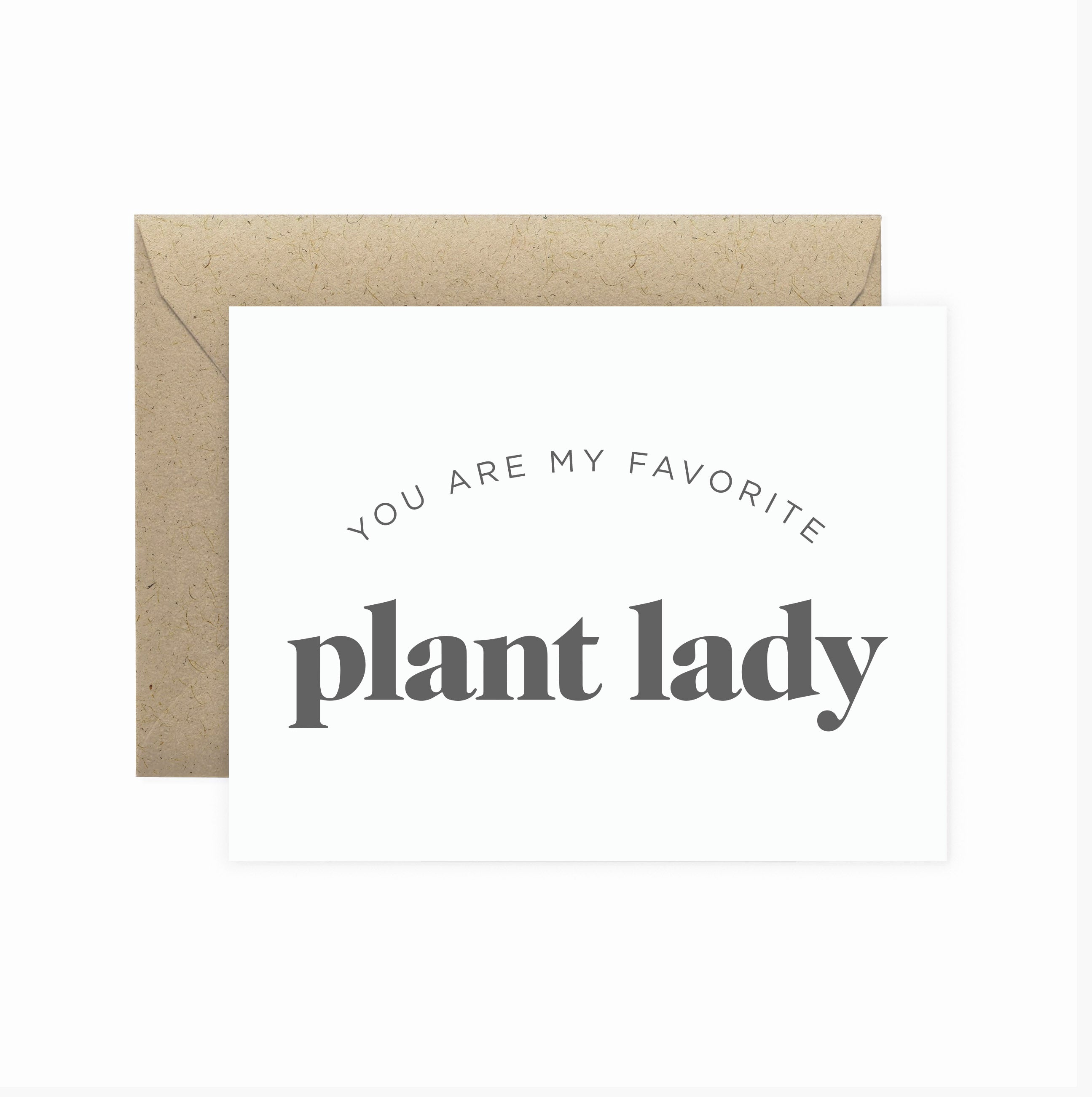 Favorite Plant Lady Greeting Card