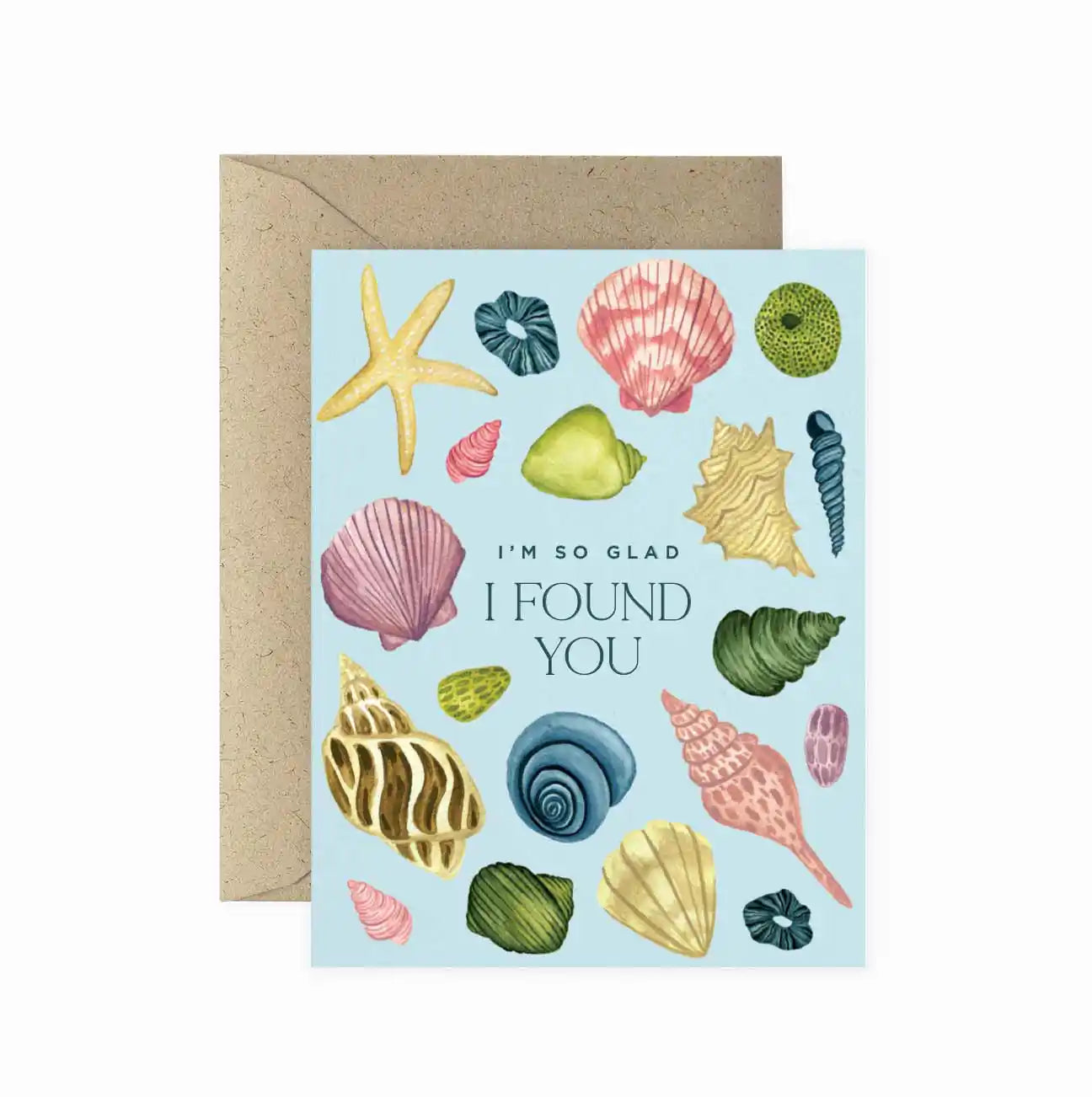 Found You Sea Shells Greeting Card
