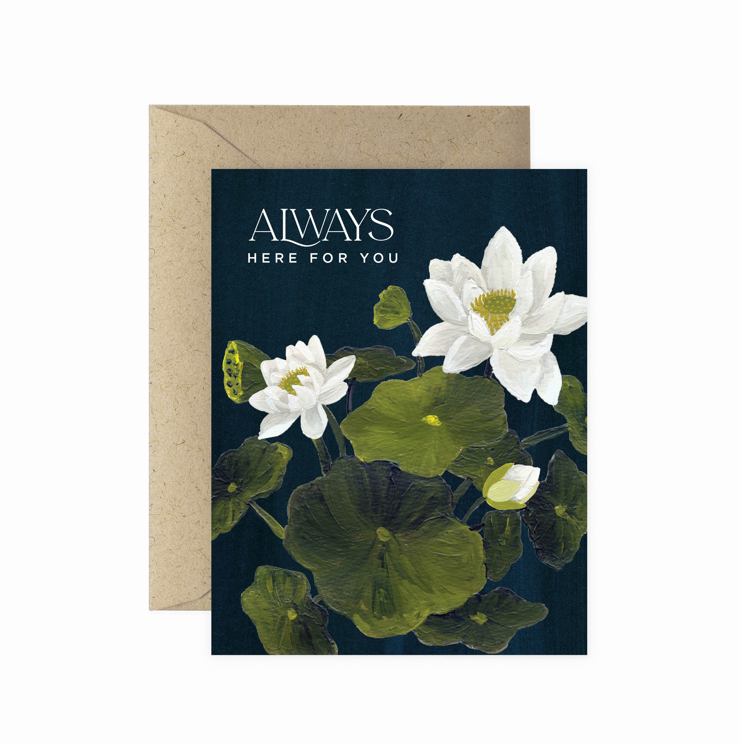 Lotus Blossom Always Here Sympathy Greeting Card