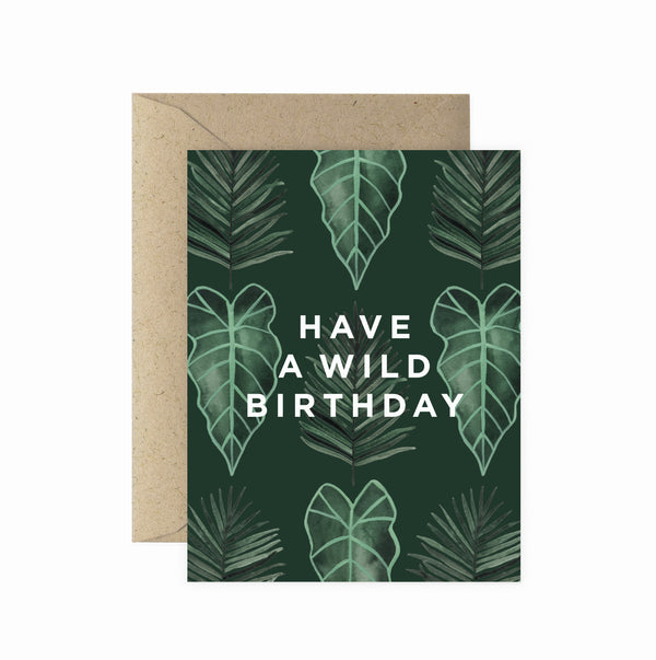 Have a Wild Birthday Greeting Card