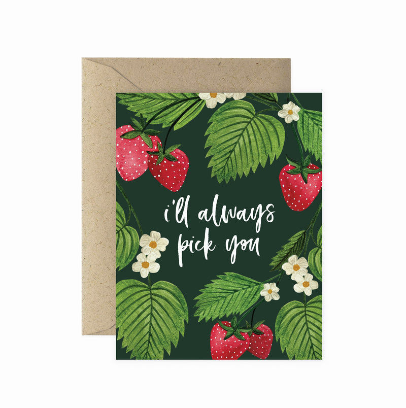 Pick You Strawberries Greeting Card
