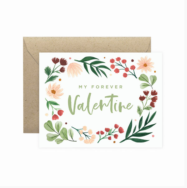 My Forever Valentine Florals Greeting Card